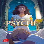 LE CONTE DE PSYCHE, Apulée