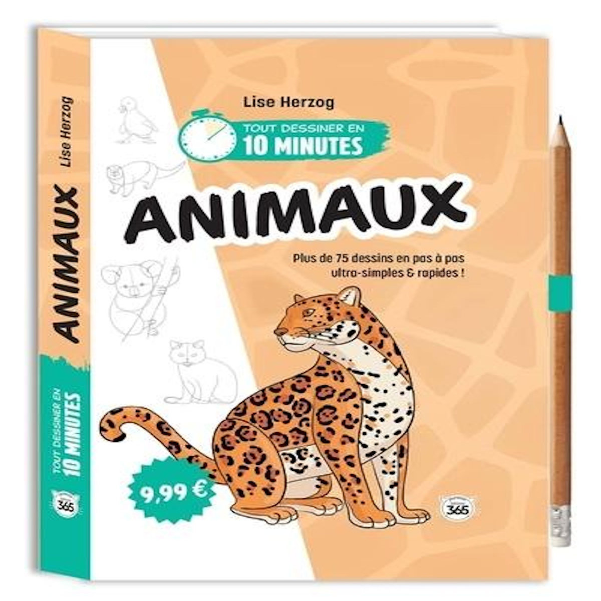 ANIMAUX. PLUS DE 75 DESSINS EN PAS A PAS ULTRA-SIMPLES & RAPIDES ! AVEC UN CRAYON OFFERT, Herzog Lise