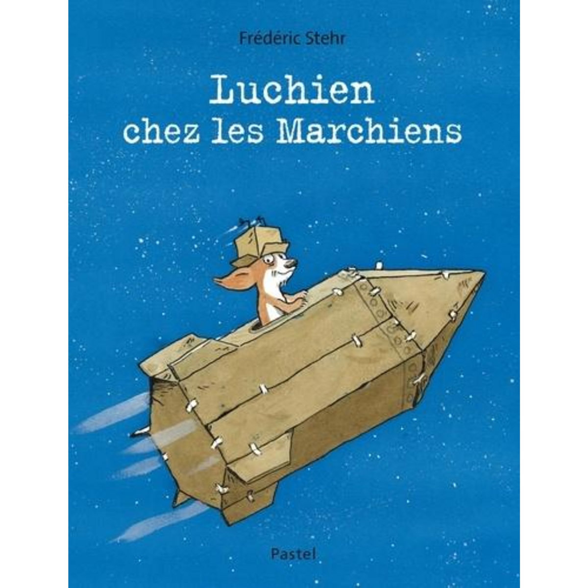 LUCHIEN CHEZ LES MARCHIENS, Stehr Frédéric