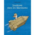LUCHIEN CHEZ LES MARCHIENS, Stehr Frédéric