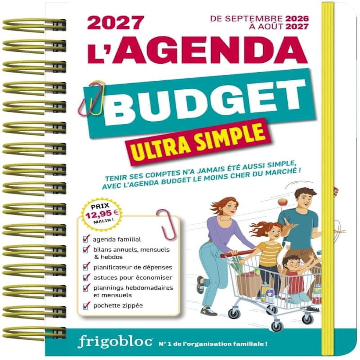 L'AGENDA BUDGET ULTRA SIMPLE. DE SEPTEMBRE 2026 A AOUT 2027, EDITION 2027, Chapdelaine Céline