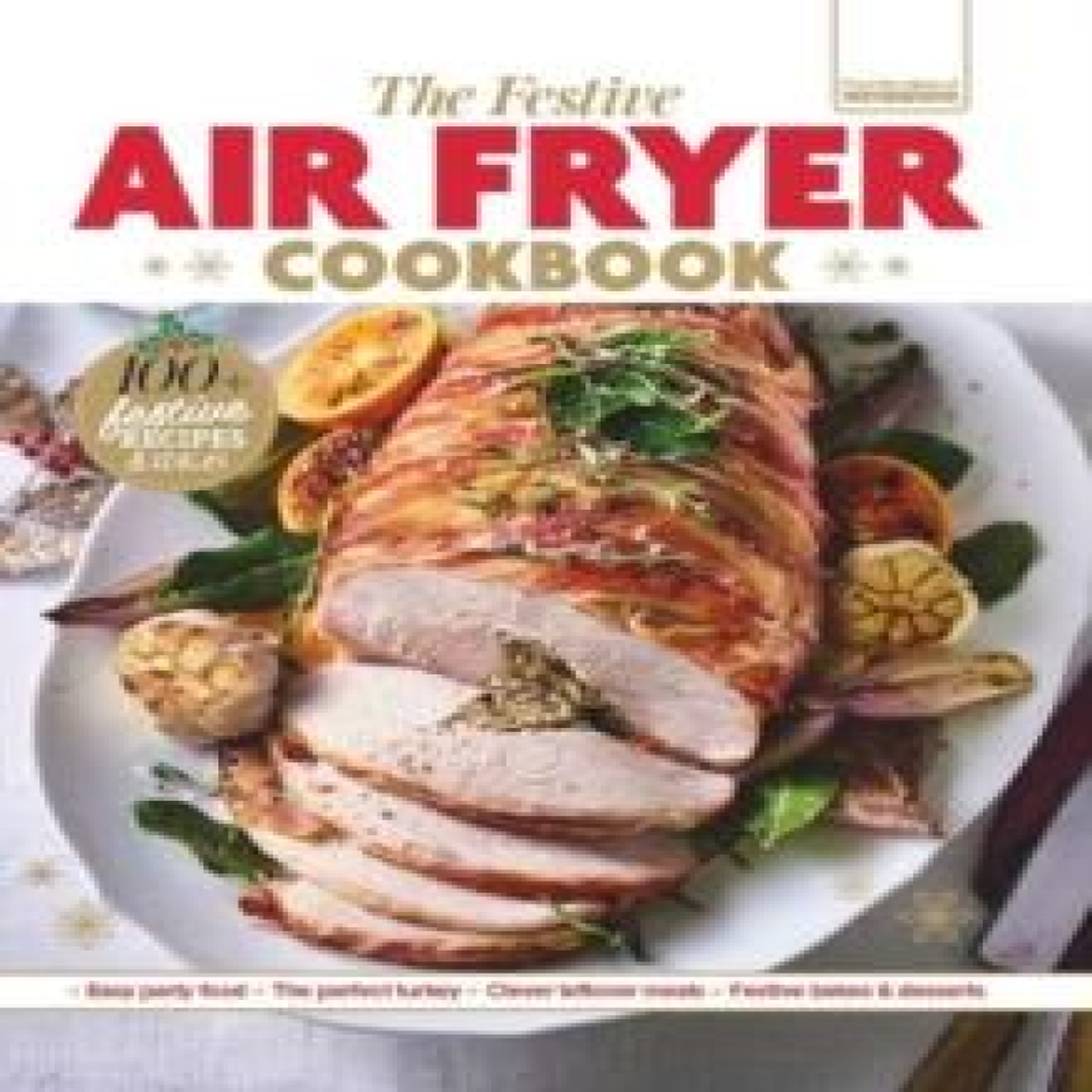 LIVRES Festive Air Fryer Cookbook