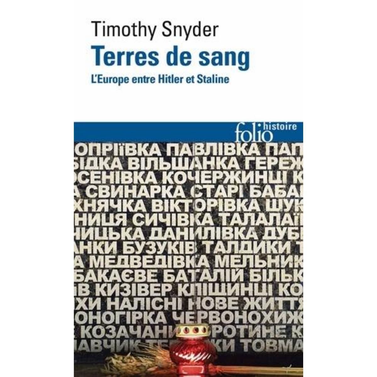 TERRES DE SANG. L'EUROPE ENTRE HITLER ET STALINE, EDITION REVUE ET AUGMENTEE, Snyder Timothy
