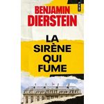 ECHOS DES ANNEES GRISES TOME 1 : LA SIRENE QUI FUME, Dierstein Benjamin