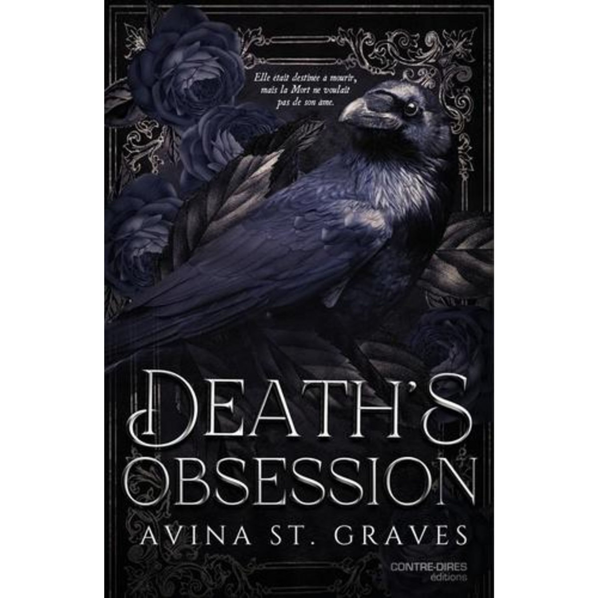 DEATH'S OBSESSION, St. Graves Avina
