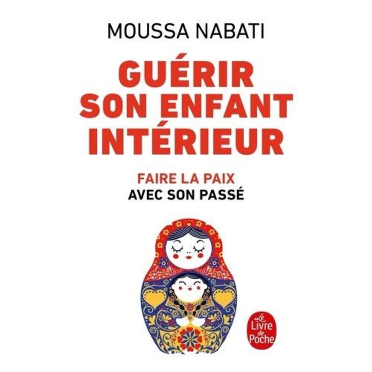 GUERIR SON ENFANT INTERIEUR, Nabati Moussa