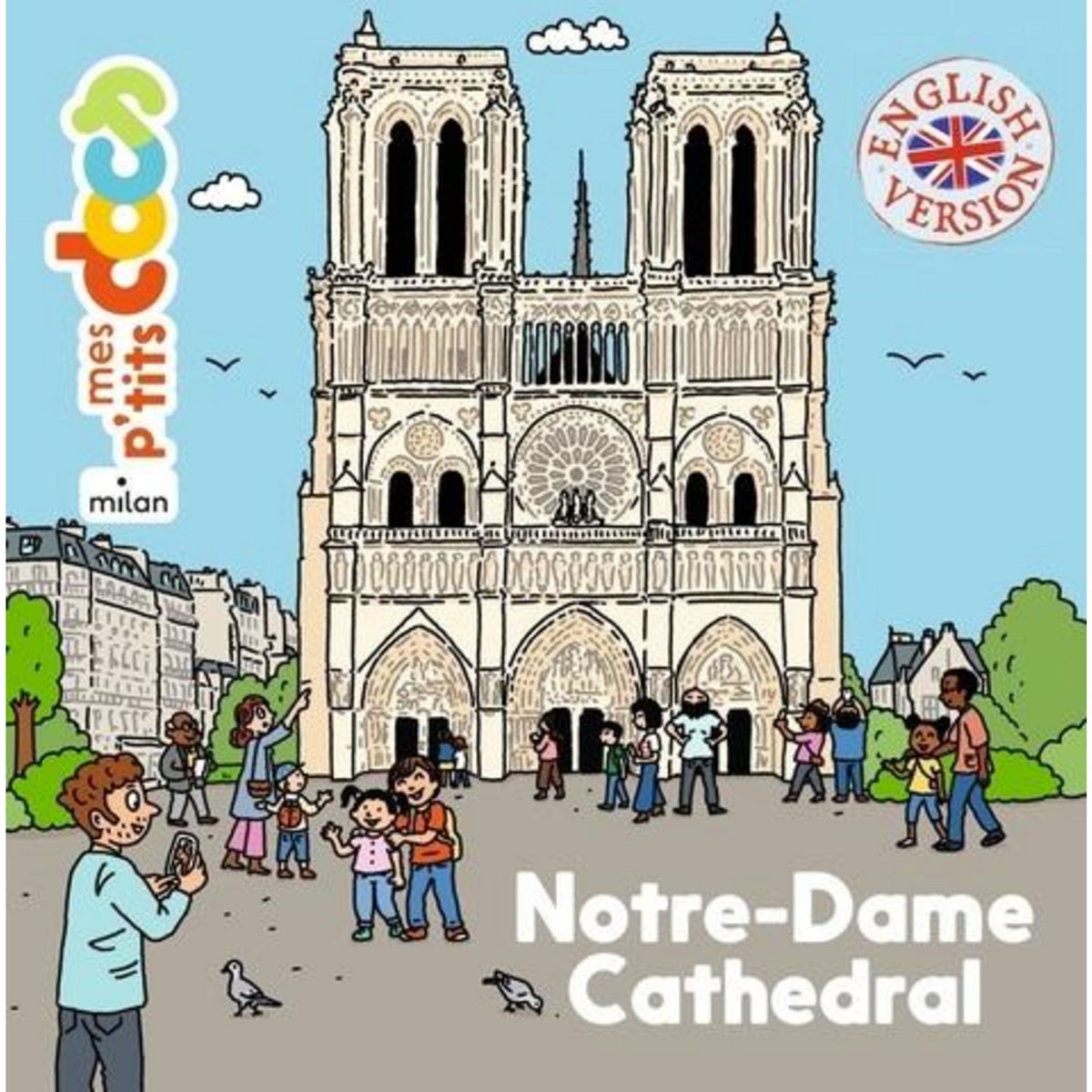 NOTRE-DAME CATHEDRAL. EDITION EN ANGLAIS, Ledu Stéphanie