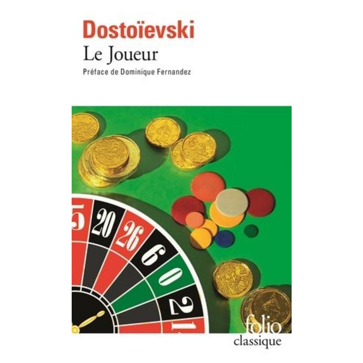 LE JOUEUR, Dostoïevski Fédor Mikhaïlovitch