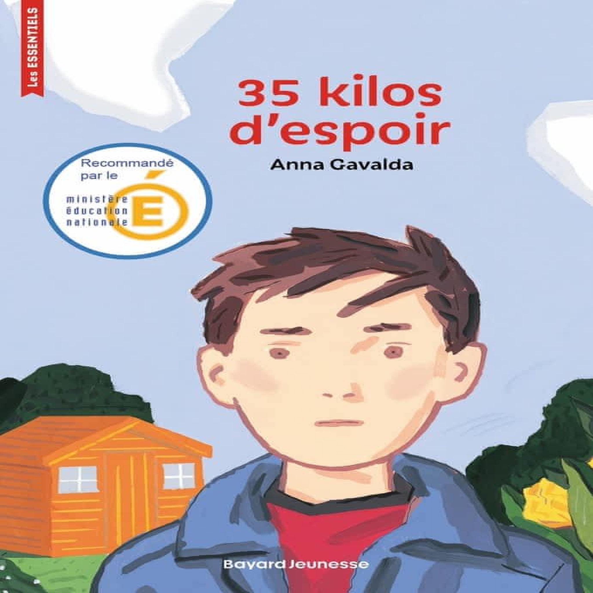 35 KILOS D'ESPOIR, Gavalda Anna