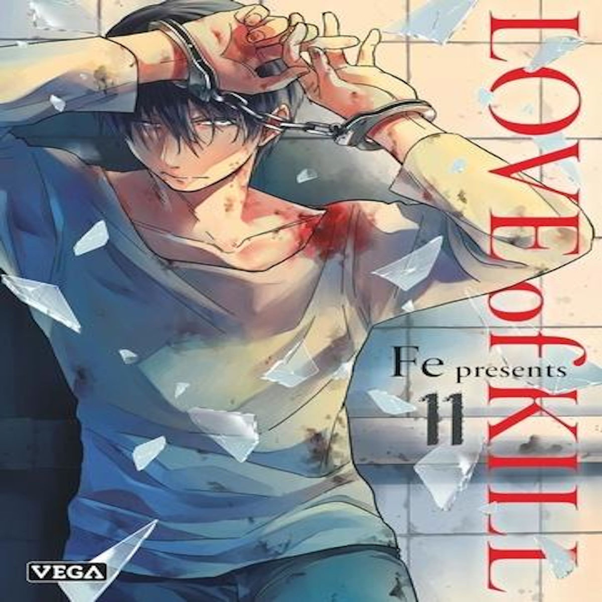 LOVE OF KILL TOME 11 , Fé