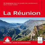 LA REUNION. 55 RANDONNEES SELECTIONNEES, 8E EDITION, Iwersen Walter