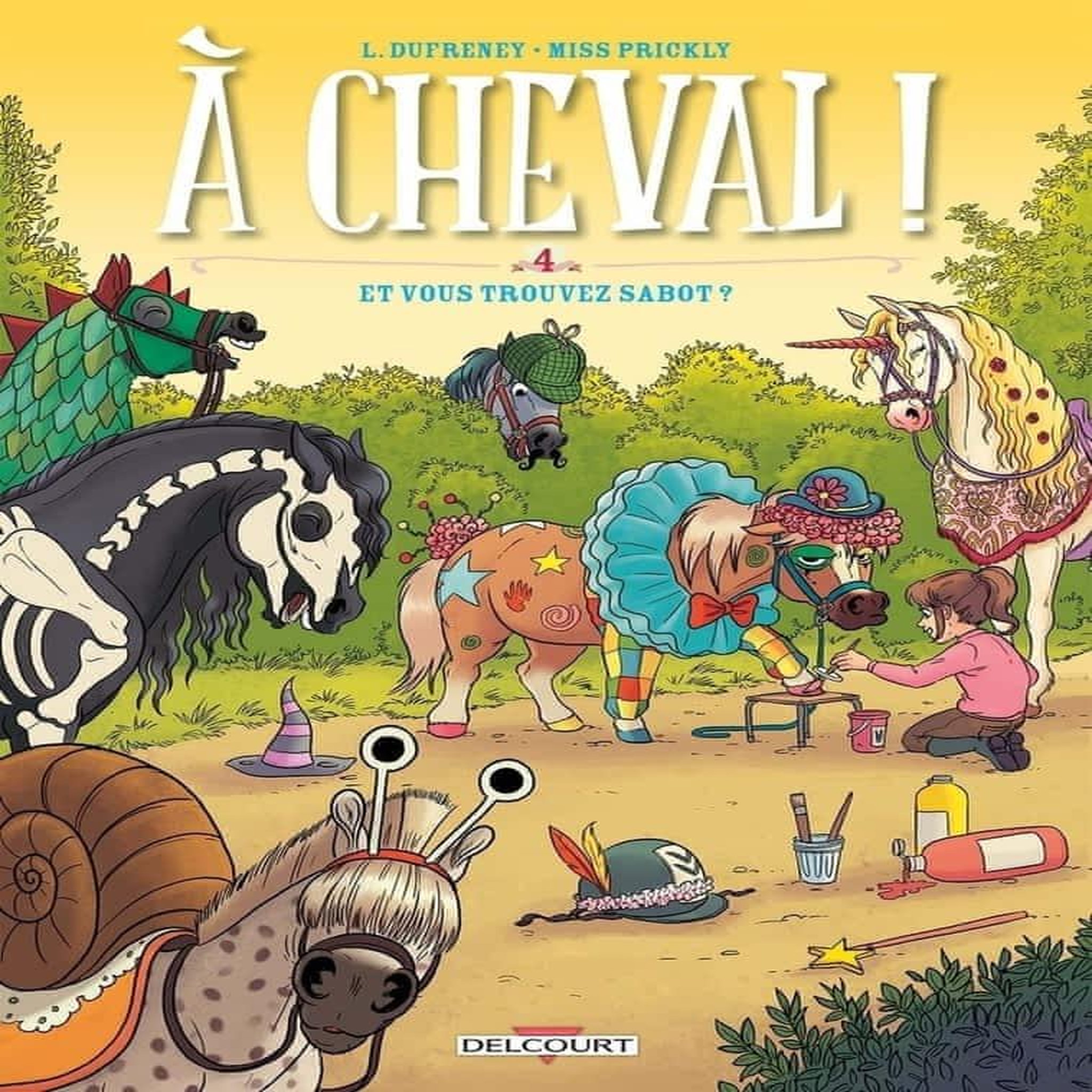A CHEVAL ! TOME 4 : ET VOUS TROUVEZ SABOT ?, Dufreney Laurent