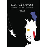 DANS MON CERVEAU COMME A LA MAISON, Cht.am