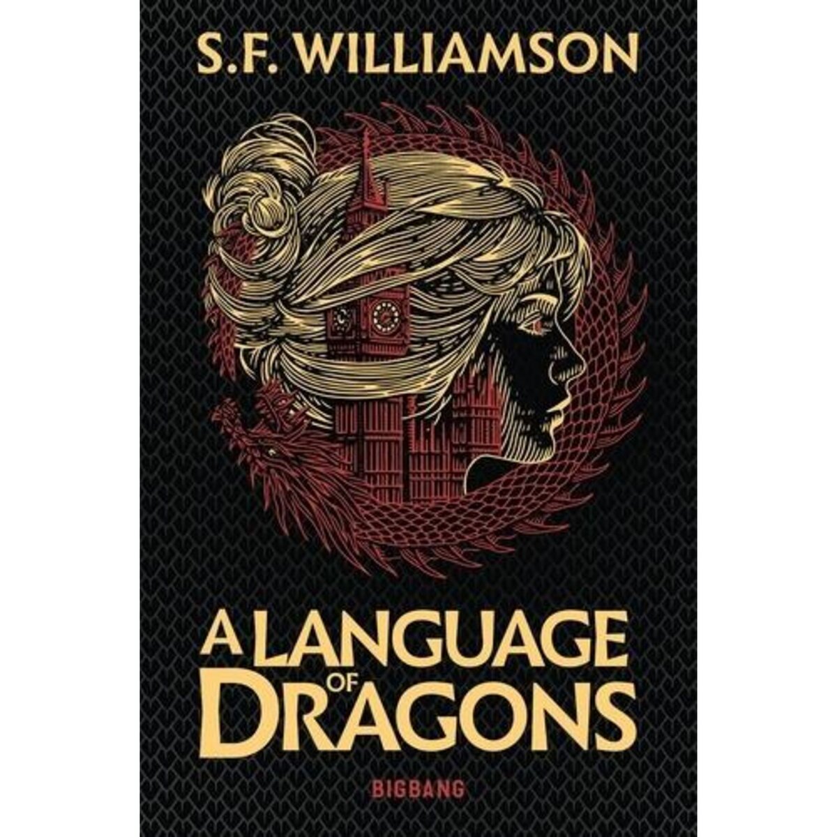 A LANGUAGE OF DRAGONS, Williamson S. F.