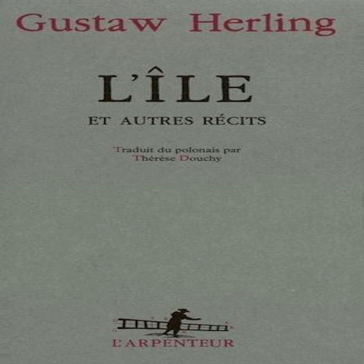 L'ILE. ET AUTRES RECITS, Herling Gustaw