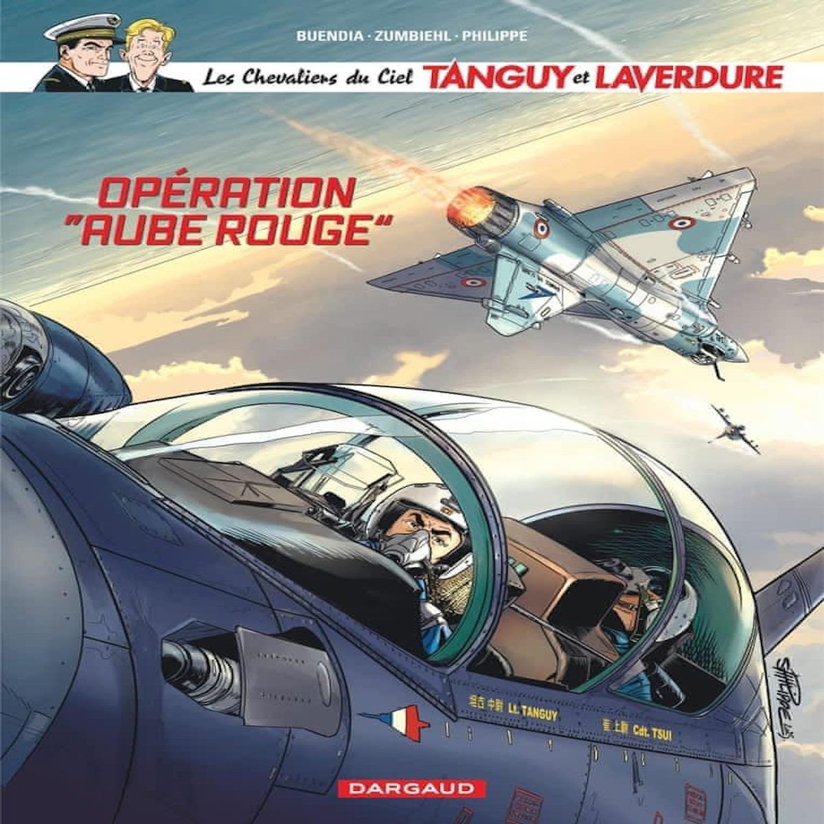 LES CHEVALIERS DU CIEL TANGUY ET LAVERDURE TOME 13 : OPERATION  AUBE ROUGE , Buendia Patrice