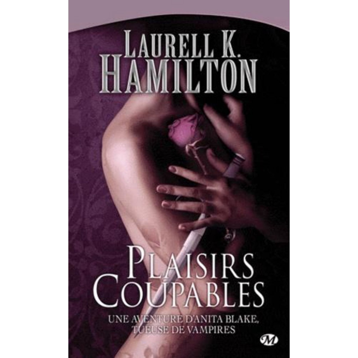 ANITA BLAKE TOME 1 : PLAISIRS COUPABLES, Hamilton Laurell-K