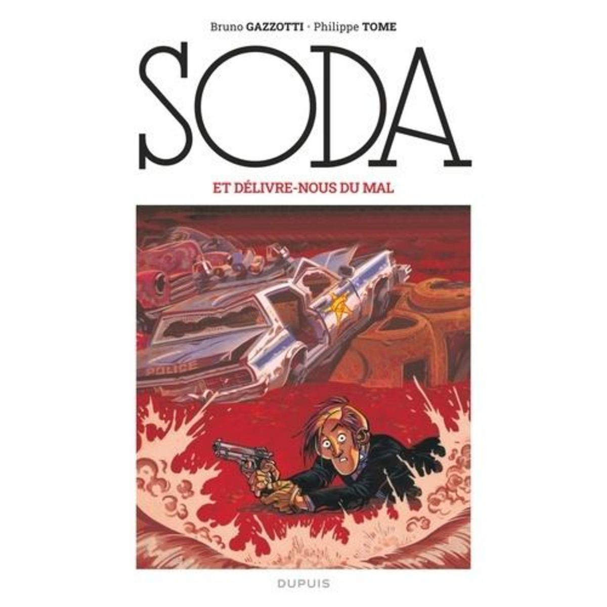 SODA TOME 9 : ET DELIVRE-NOUS DU MAL, Tome