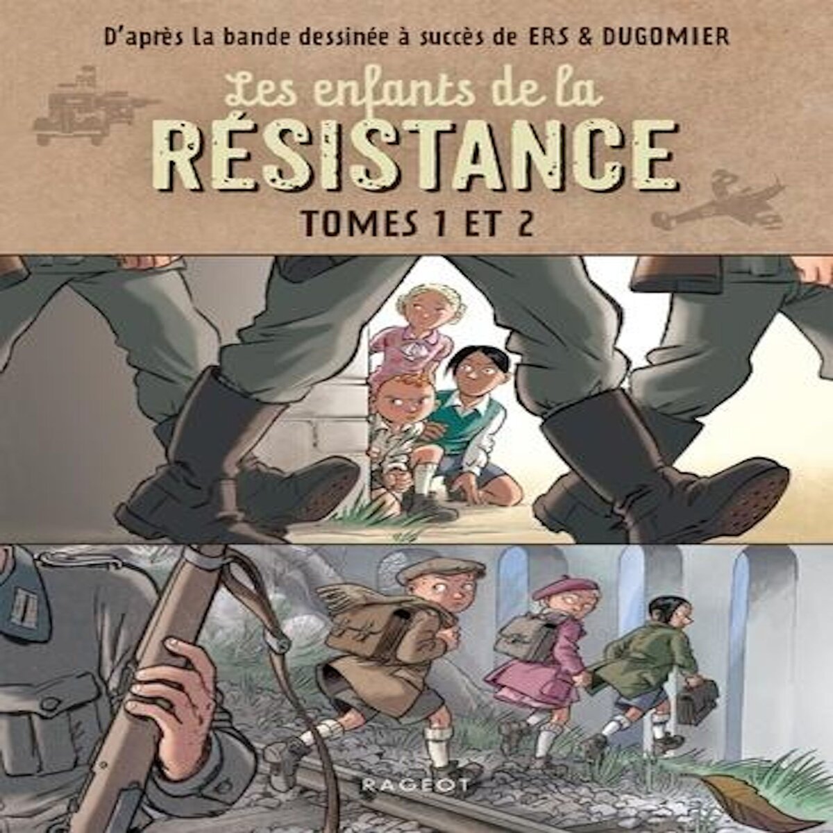 LES ENFANTS DE LA RESISTANCE TOMES 1 ET 2 , Jugla Cécile