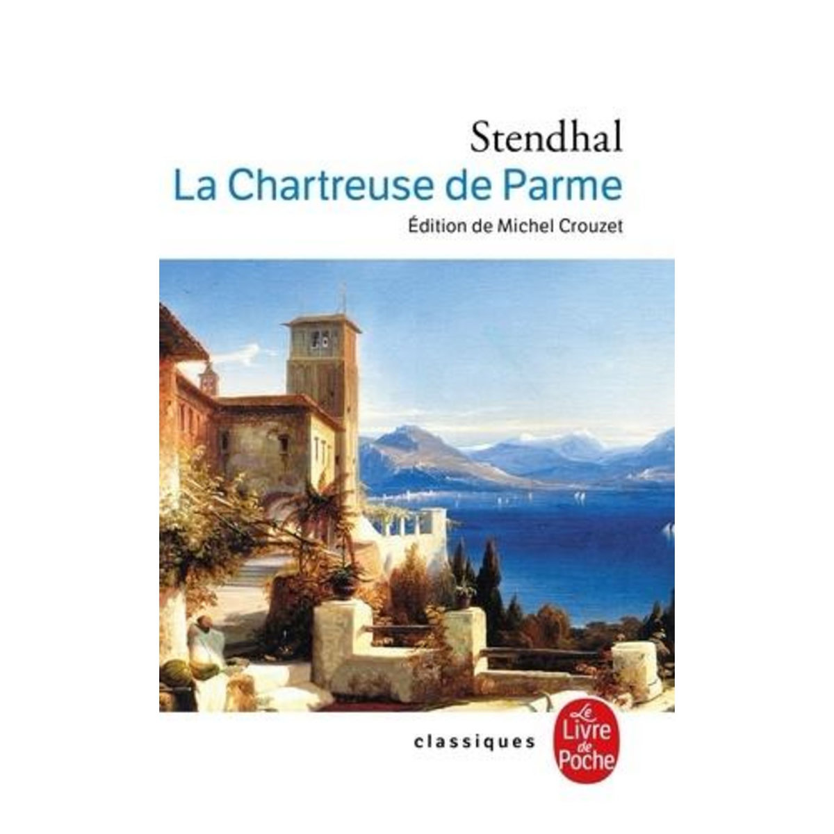 LA CHARTREUSE DE PARME, Stendhal