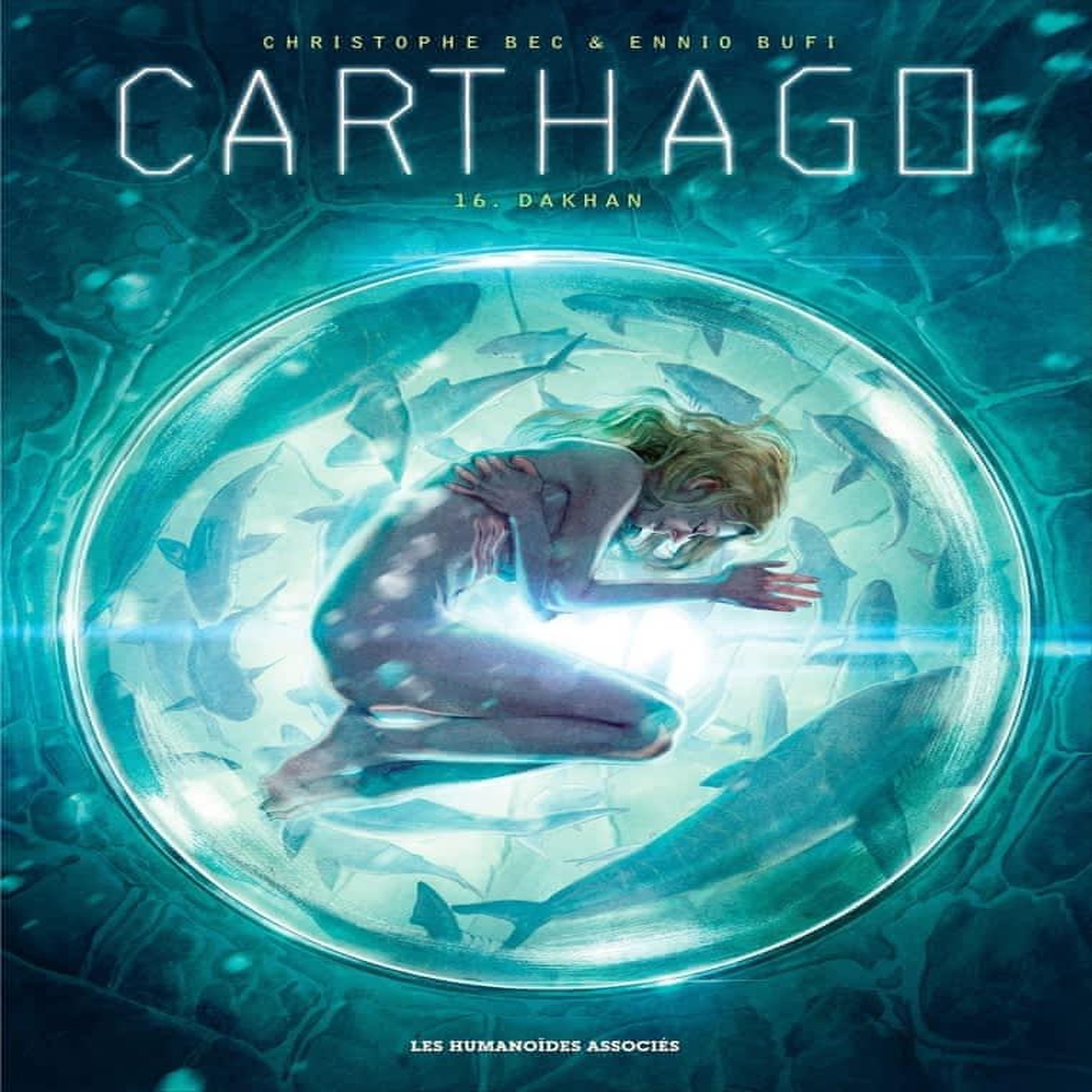 CARTHAGO TOME 16 : DAKHAN, Bec Christophe
