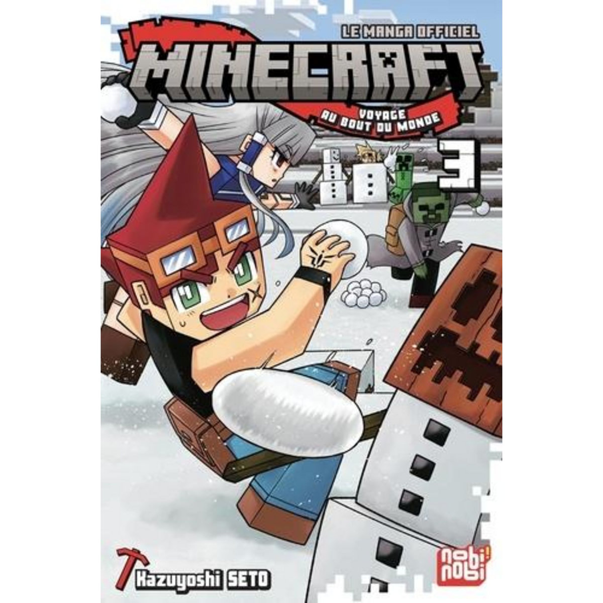 MINECRAFT - VOYAGE AU BOUT DU MONDE TOME 3 , Seto Kazuyoshi