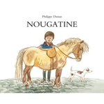 NOUGATINE. CAHIER D'EQUITATION DE JEAN, Dumas Philippe