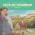 CEUX DU CHAMBON. 1939-1944 L'HISTOIRE VRAIE DE DEUX FRERES SAUVES PAR LES JUSTES, Matz