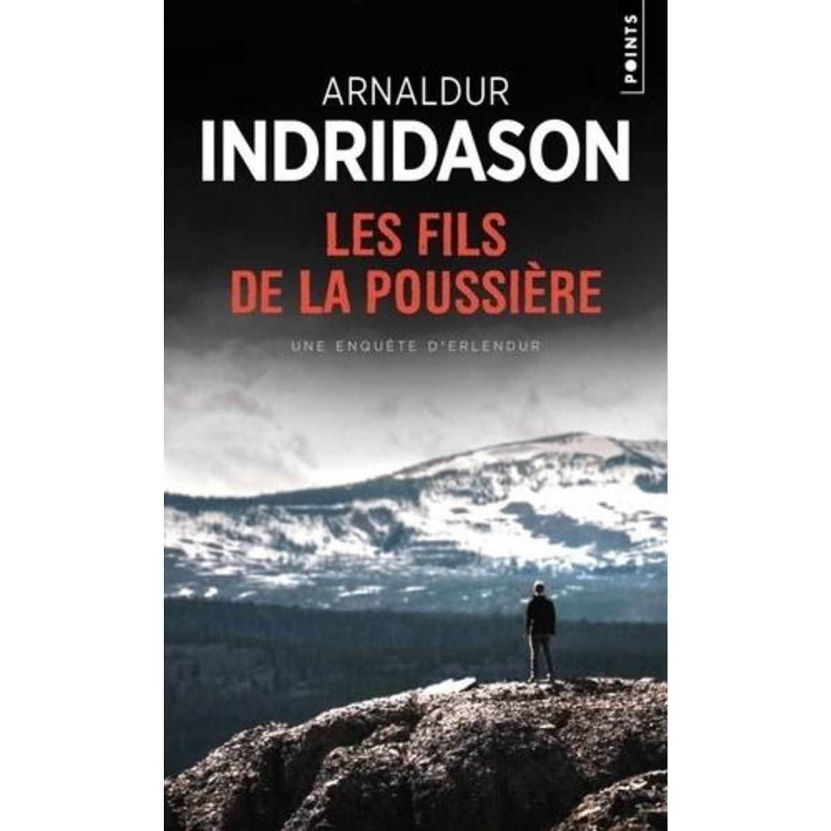 LES FILS DE LA POUSSIERE, Indridason Arnaldur