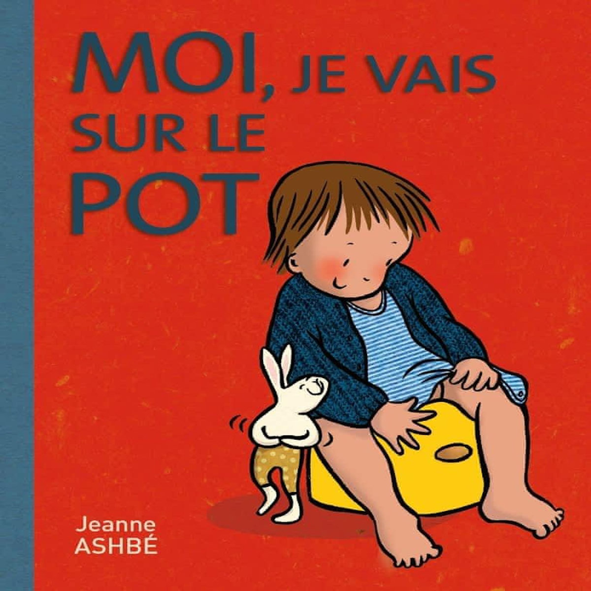 MOI, JE VAIS SUR LE POT, Ashbé Jeanne