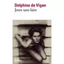  JOURS SANS FAIM, Vigan Delphine de