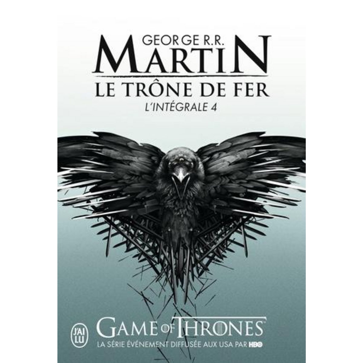 LE TRONE DE FER L'INTEGRALE (A GAME OF THRONES) TOME 4, Martin George R. R.