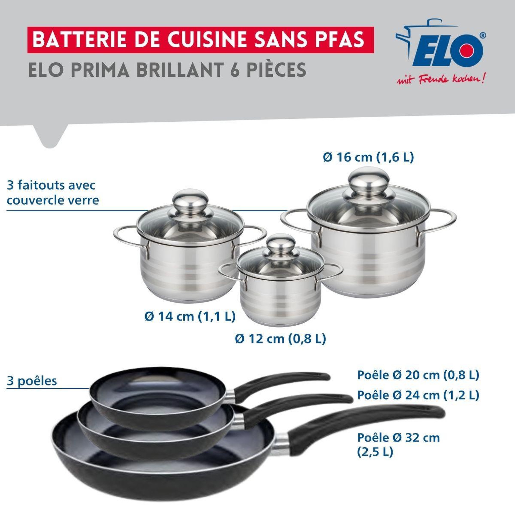Voir la diapositive 2 : ELO Ensemble de 3 poêles de cuisson 20, 24 et 32 cm et 3 faitouts 12, 14 et 16 cm elo prima brillant