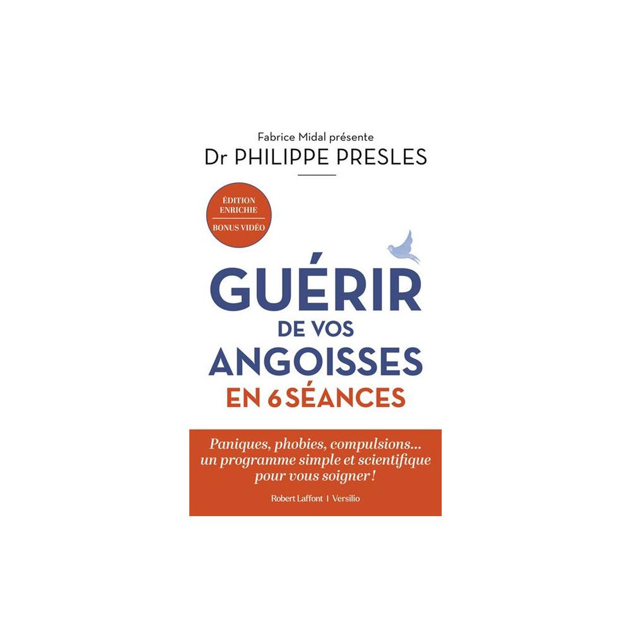 Livre : guérir de vos angoisses en 6 séances ne 2026, programme scientifique contre panique, phobies et compulsions
