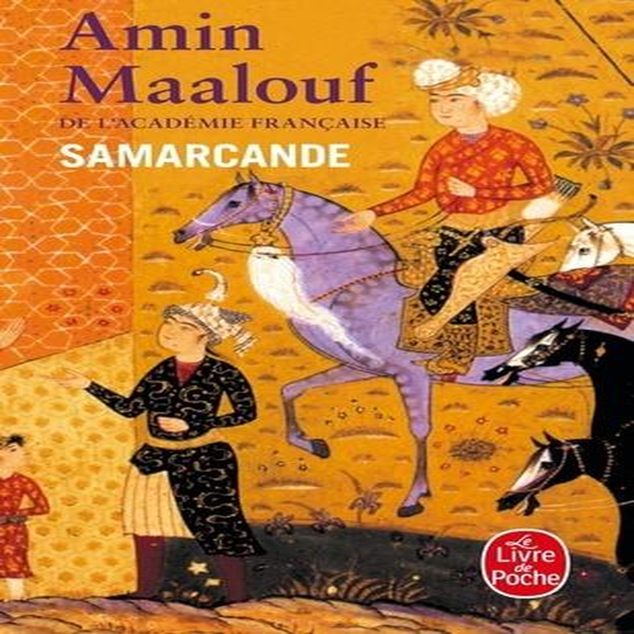 SAMARCANDE, Maalouf Amin