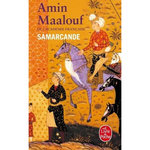SAMARCANDE, Maalouf Amin