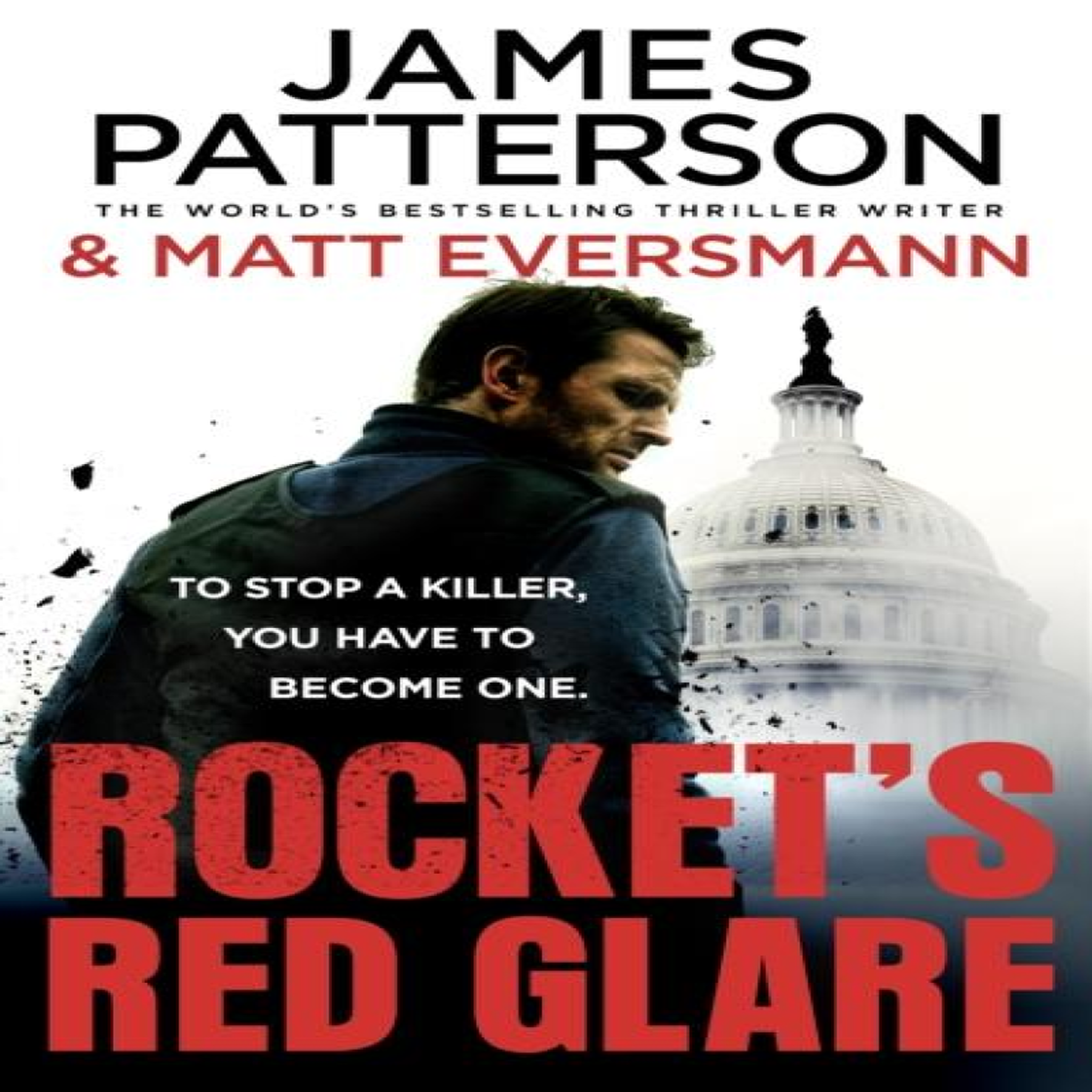LIVRES Rocket's Red Glare - James Patterson