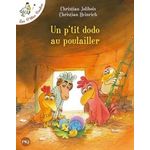 LES P'TITES POULES TOME 19 : UN PETIT DODO AU POULAILLER, Heinrich Christian
