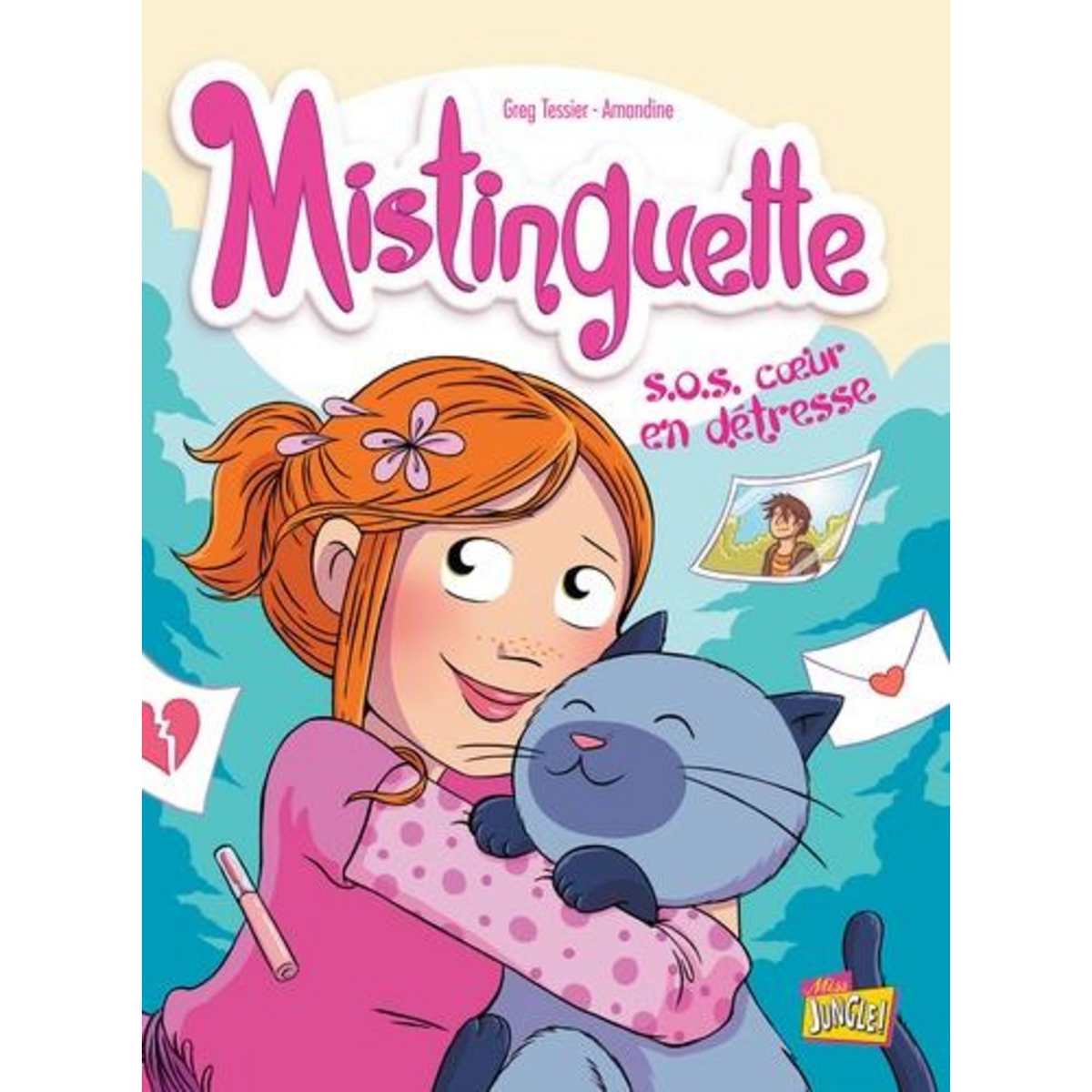 MISTINGUETTE TOME 6 : S.O.S COEUR EN DETRESSE, Tessier Greg