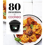 80 RECETTES AU COOKEO, Augé Séverine