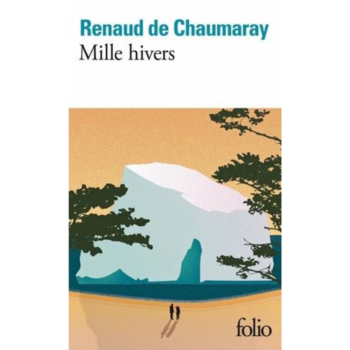MILLE HIVERS, Chaumaray Renaud de