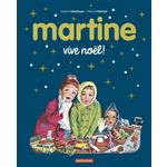 MARTINE : VIVE NOEL !, Delahaye Gilbert