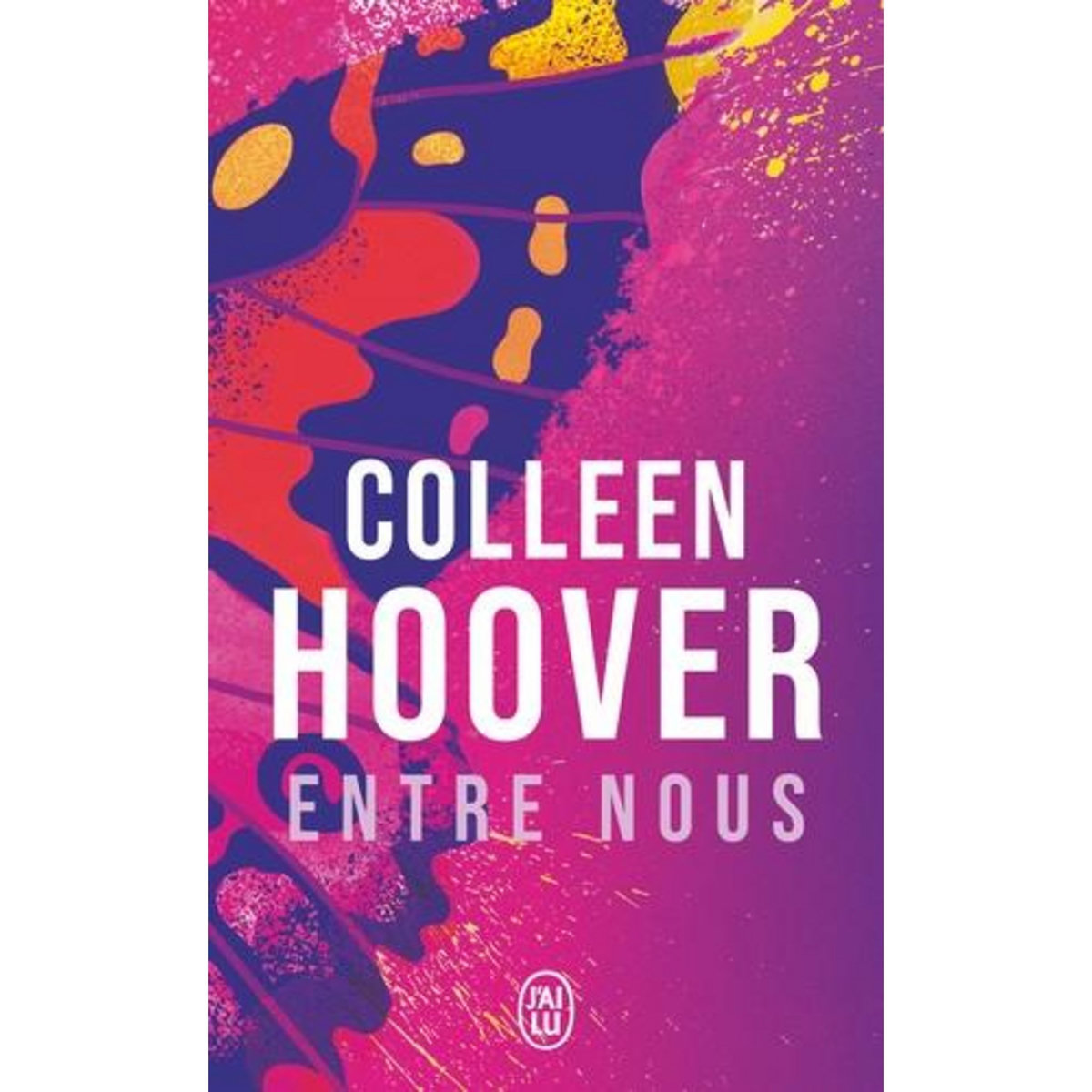 SLAMMED TOME 3 : ENTRE NOUS, Hoover Colleen