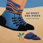 AU BOUT DES PIEDS, Poirier Marie