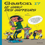 GASTON TOME 17 : LE GANG DES GAFFEURS, Franquin André