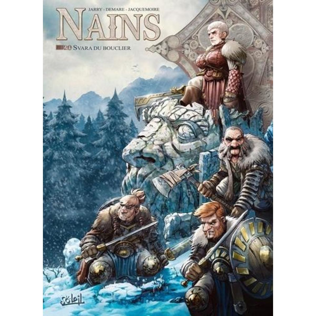 TERRES D'ARRAN : NAINS TOME 20 : SVARA DU BOUCLIER, Jarry Nicolas