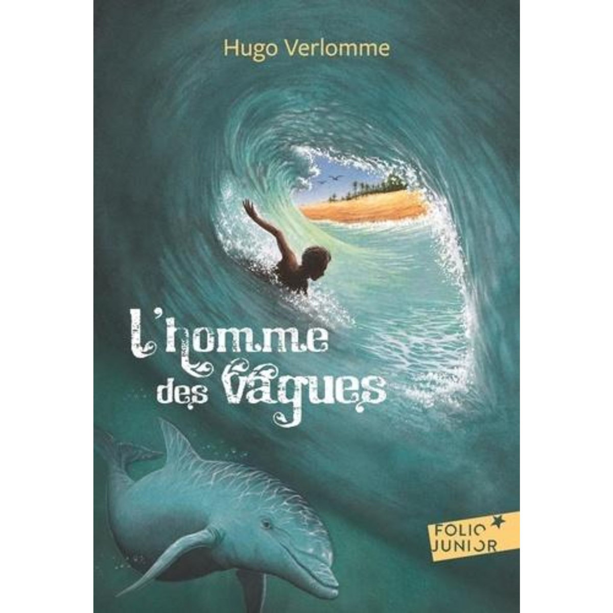 L'HOMME DES VAGUES, Verlomme Hugo