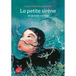 LA PETITE SIRENE ET AUTRES CONTES, Andersen Hans Christian