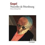 NOUVELLES DE PETERSBOURG. LE JOURNAL D'UN FOU, LE NEZ ET AUTRES NOUVELLES, Gogol Nicolas