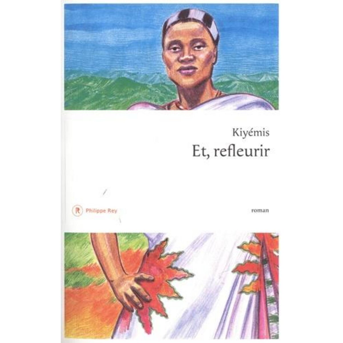 ET, REFLEURIR, Kiyémis